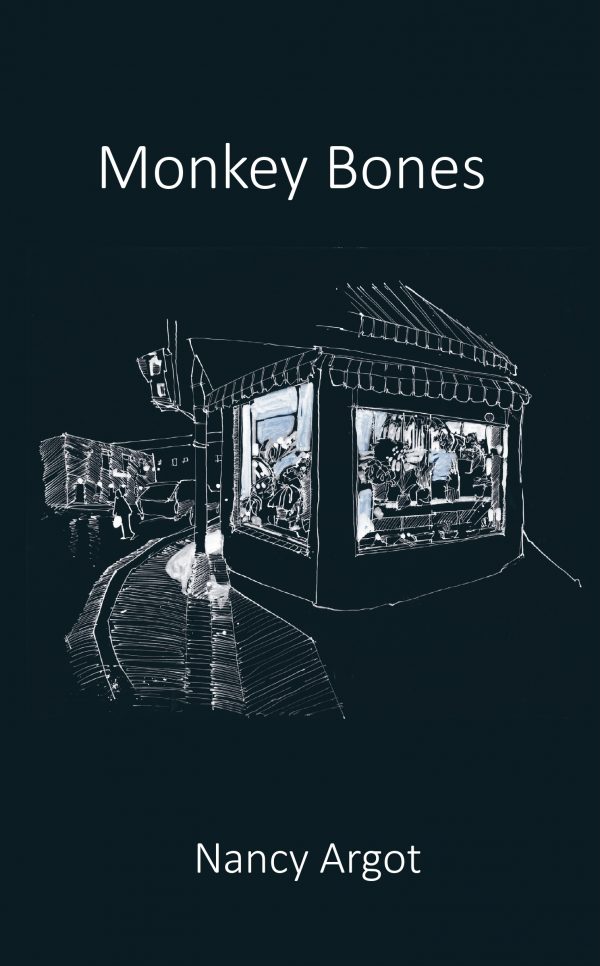 Monkey Bones (original English) by Nancy Argot