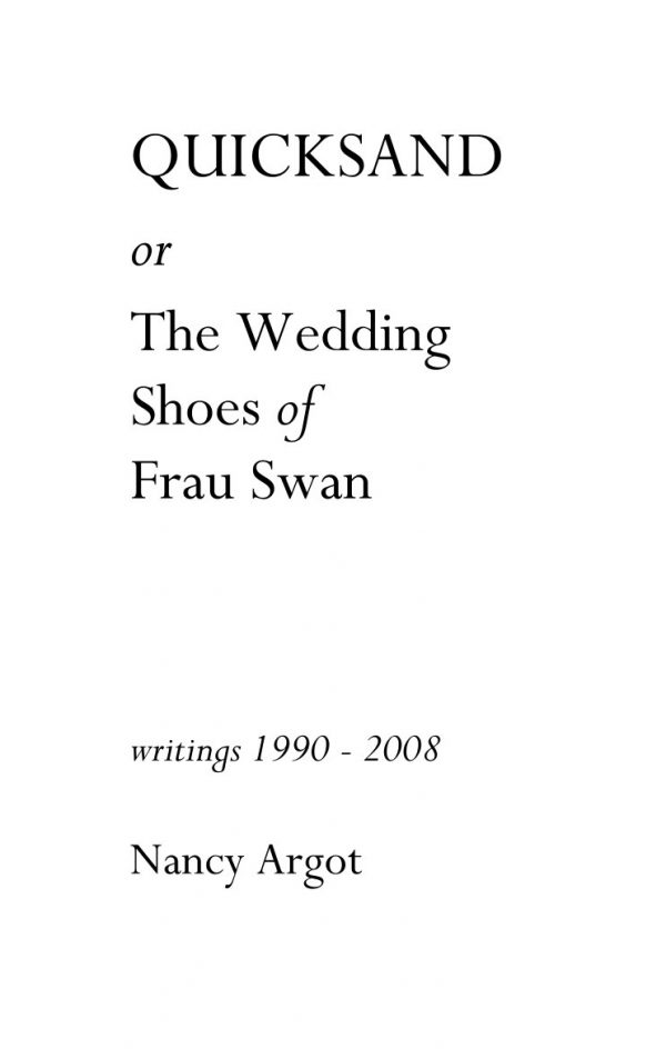 Quicksand or The Wedding Shoes of Frau Swan by Nancy Argot – Bild 3