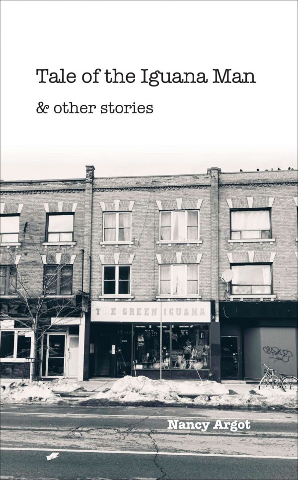 Tale of the Iguana Man and other stories by Nancy Argot